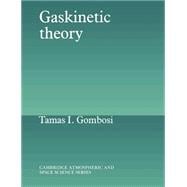 Gaskinetic Theory