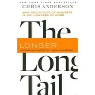 The Long Tail Why the Future of Business Is Selling Less of More
