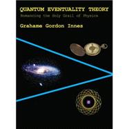 Quantum Eventuality Theory
