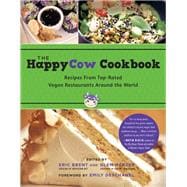 The HappyCow Cookbook Recipes from Top-Rated Vegan Restaurants around the World