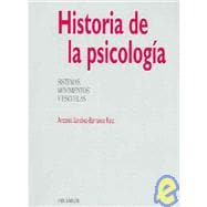 Historia de la psicologia / History of Psychology: Sistemas, movimientos y escuelas / Systems, Movements and Schools