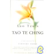 Lao Tzu's Tao Te Ching : A New Version by Timothy Freke