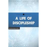 A Life of Discipleship
