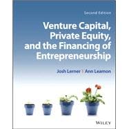 Venture Capital, Private Equity, and the Financing of Entrepreneurship