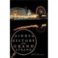Hidden History of the Grand Strand