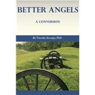 Better Angels A Conversion