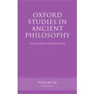 Oxford Studies in Ancient Philosophy Essays in Memory of Michael Frede Volume 40