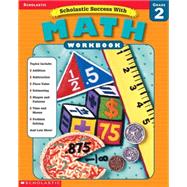 Scholastic Success With: Math Workbook: Grade 2