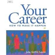 Your Career How to Make it Happen (with CD-ROM)