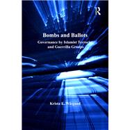 Bombs and Ballots
