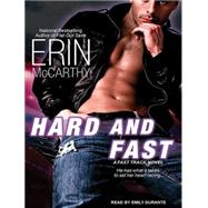 Hard and Fast