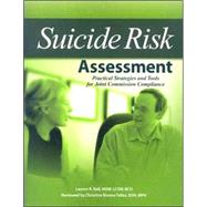 Suicide Risk Assessment: Practical Strategies and Tools for Joint Commission Compliance