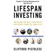 Lifespan Investing, Chapter 4 - Portfolio Management for Ages 20 to 25