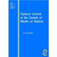 Optimal Control of the Growth of Wealth of Nations
