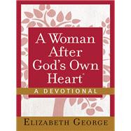 A Woman After God's Own Heart