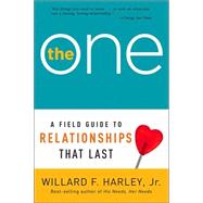 One : A Field Guide to Relationships That Last