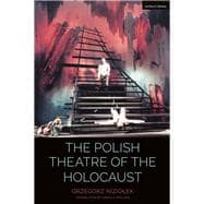 The Polish Theatre of the Holocaust