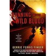 Running With Wild Blood