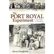 The Port Royal Experiment