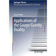 Applications of the Gauge/Gravity Duality