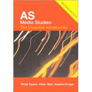 AS Media Studies: The Essential Introduction for AQA