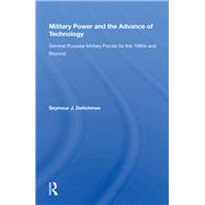 Military Power And The Advance Of Technology