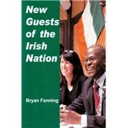 New Guests of the Irish Nation