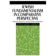 Jewish Fundamentalism in Comparative Perspective