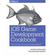 iOS Game Development Cookbook, 1st Edition