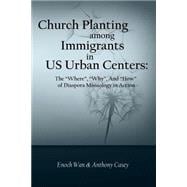 Church Planting Among Immigrants in US Urban Centers