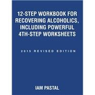 12-step Workbook for Recovering Alcoholics