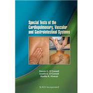 Special Tests of the Cardiopulmonary, Vascular, and Gastrointestinal Systems