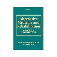 Alternative Medicine and Rehabilitation