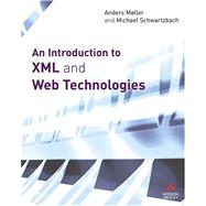 An Introduction to Xml And Web Technologies