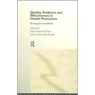Quality, Evidence and Effectiveness in Health Promotion