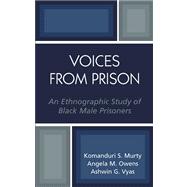 Voices from Prison An Ethnographic Study of Black Male Prisoners