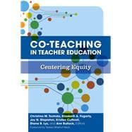 Co-Teaching in Teacher Education: Centering Equity