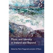 Music and Identity in Ireland and Beyond