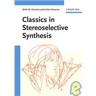 Classics in Stereoselective Synthesis,9783527299669