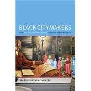 Black Citymakers How The Philadelphia Negro Changed Urban America