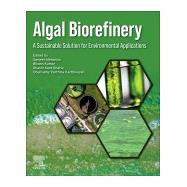 Algal Biorefinery