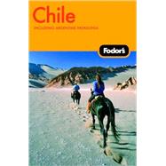 Fodor's Chile, 4th Edition
