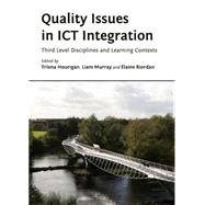 Quality Issues in ICT Integration