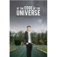 At the Edge of the Universe
