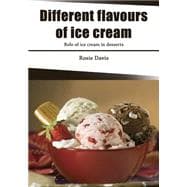 Different Flavours of Ice Cream