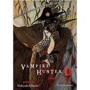 Vampire Hunter D Omnibus: Book Six
