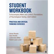 Student Workbook To Accompany Miller and Lovler’s Foundations of Psychological Testing