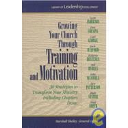 Growing Your Church Through Training and Motivation