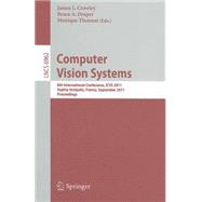 Computer Vision Systems: 8th International Conference, ICVS 2011, Sophia Antipolis, France, September 20-22, 2011 Proceedings