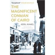 The Magnificent Conman of Cairo